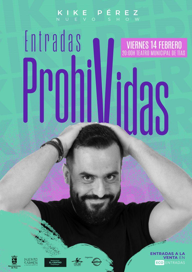 CARTEL KIKE PE?REZ - ENTRADAS PROHIVIDAS TI?AS