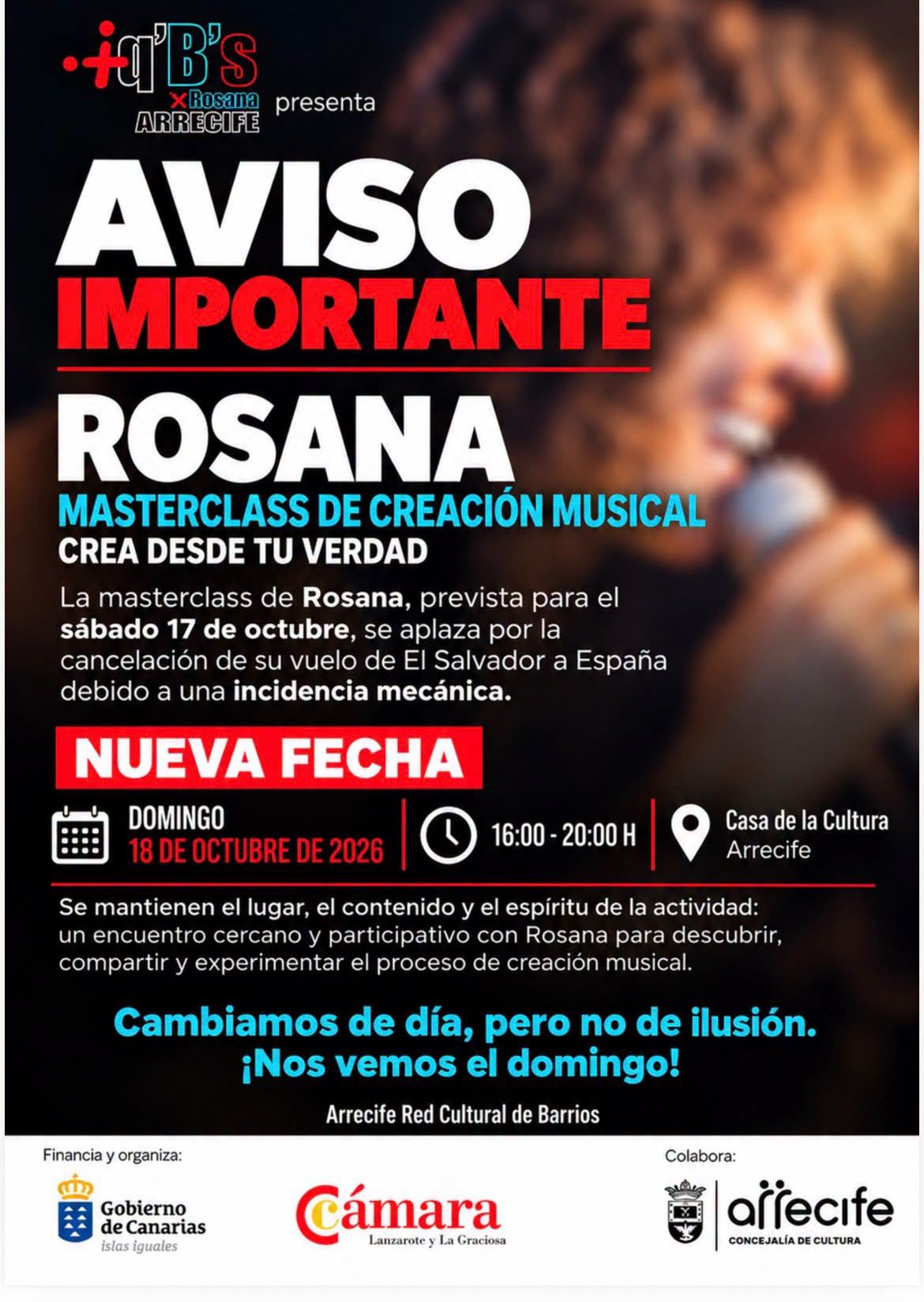 Cartel oficial que anuncia el aplazamiento de la masterclass de Rosana al domingo 18 de octubre de 2026