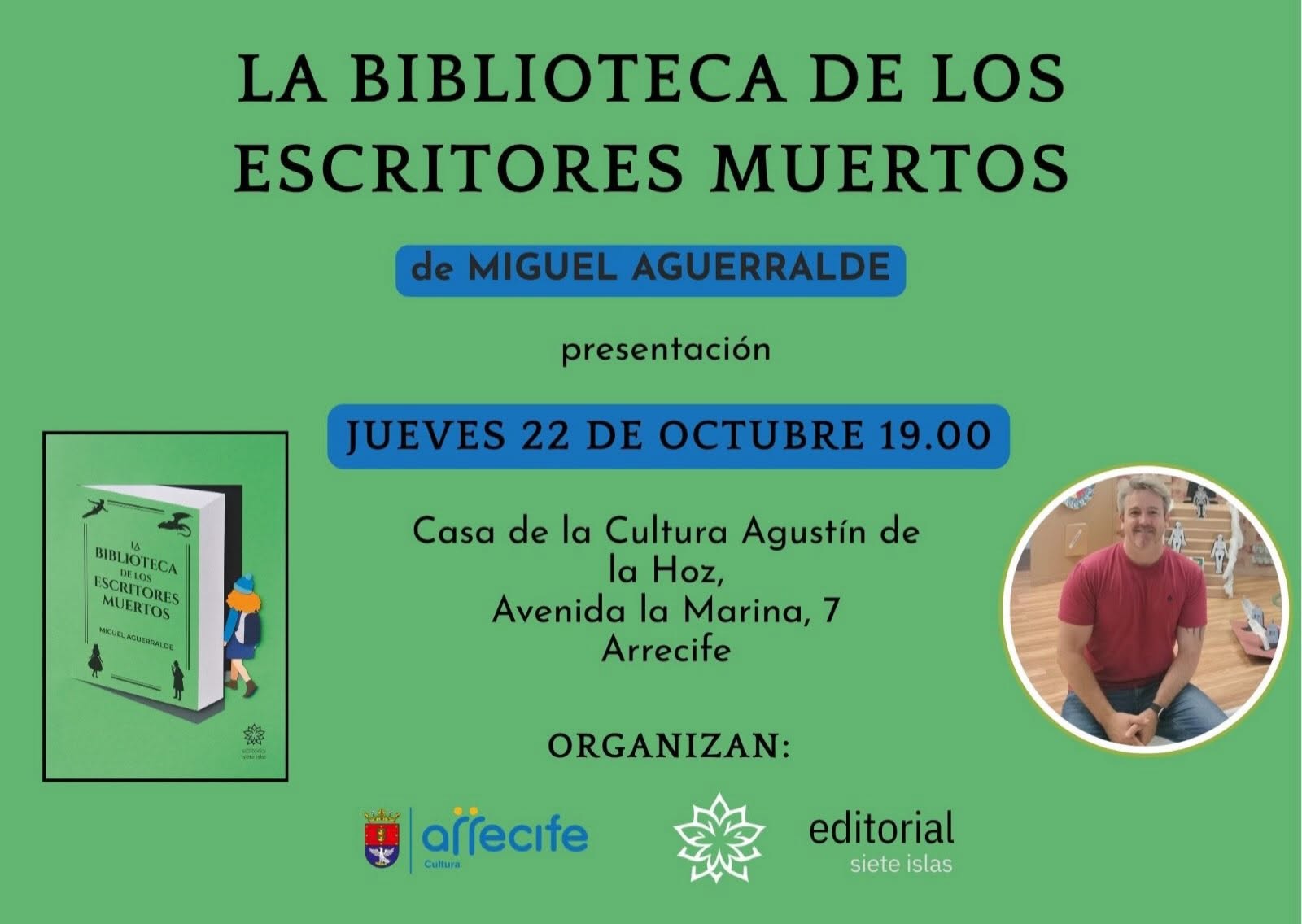 Cartel de la presentación de La biblioteca de los escritores muertos, de Miguel Aguerralde, el 22 de octubre en Arrecife